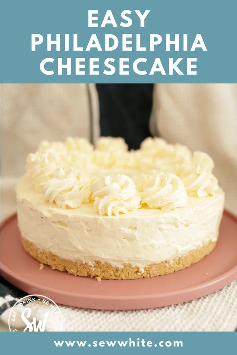 Easy Philadelphia Cheesecake, Kraft Cheesecake Recipes Philadelphia, No Bake Cheesecake Uk Recipes, No Bake Cheesecake Philadelphia Recipe, No Bake Philadelphia Cheesecake, Cheese Cakes Recipes Easy Philadelphia, Vanilla No Bake Cheesecake, Cheesecake Recipes Uk, Simple Cheesecake Recipe No Bake