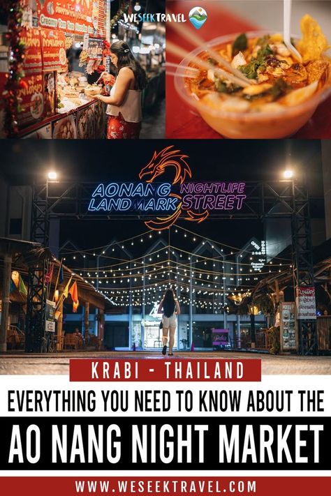 Everything You Need to Know About the Ao Nang Night Market Krabi Night Market, Thailand Night Market, Ao Nang Thailand, Krabi Thailand, Thailand Food, Best Thai, Koh Lanta, Ao Nang, Thai Street Food