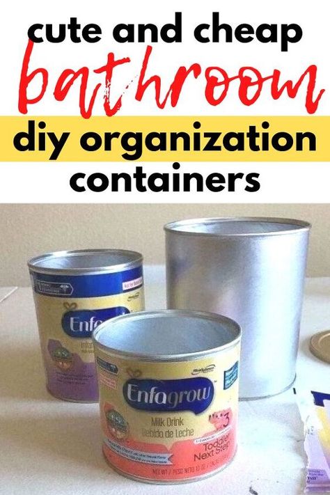 Repurposed Formula Containers, Formula Cans Repurposed, Bathroom Storage Caddy, Bathroom Diy Organization, Cheap Bathroom Storage, Caddy Diy, Mercury Glass Diy, Organize Your Bathroom, Cheap Bathroom