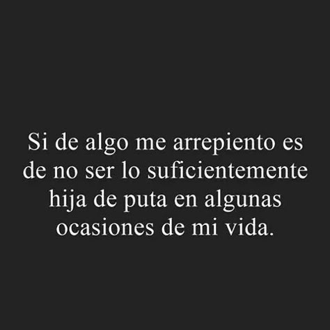 Spanglish Quotes, Cute Spanish Quotes, Quotes En Espanol, Love Phrases, Spanish Quotes, Sarcastic Quotes, Some Words, Pretty Quotes, True Quotes