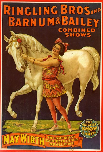 Ringling Bros and Barnum & Bailey Circus Show Posters May Wirth 1910-1920 by janwillemsen, via Flickr Cirque Vintage, Old Posters, Vintage Circus Posters, Barnum Bailey Circus, Ringling Brothers, Advertising Archives, Circus Show, Circus Poster, Circus Art