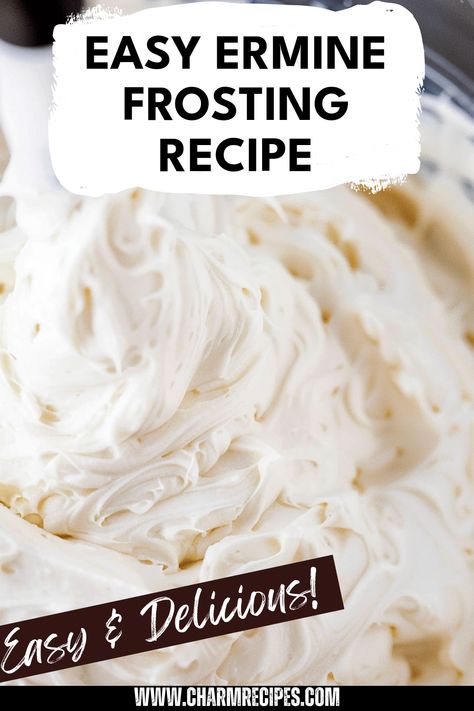 Learn how to make classic Ermine Frosting with this simple step-by-step guide. This delightful boiled milk frosting, sometimes referred to as flour frosting, has a rich history in cake decorating. Perfect for those fluffy layer cakes or as a smooth topping for your favorite desserts, this recipe breaks down every step to ensure you achieve that dreamy, creamy texture. With tips tailored for beginners, baking aficionados, and vintage cake lovers alike, making perfect Ermine Frosting is easier than ever! Bring back that classic touch to your baking! Chocolate Ermine Frosting King Arthur, Cooked Flour Frosting, Frosting With Flour And Milk, Icing With Flour And Milk, How To Make Your Own Frosting, Ermine Icing Recipe, Flour Buttercream Frosting, Ermine Frosting Southern Living, Half And Half Frosting Recipe