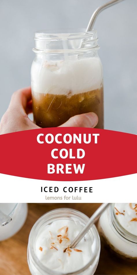 Cold Brew Recipe Coconut Cold Brew, Brew Iced Coffee, Make Cold Brew, Coconut Milk Coffee, Cold Brew Coffee Recipe, Cold Brew Coffee Concentrate, Cold Brew Recipe, Cold Brew Iced Coffee, Coconut Syrup