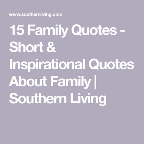 Family Quotes Short And Sweet, Short Family Quotes Simple Words, Cute Family Quotes Short, Small Family Quotes, Family Quotes Short, Inspirational Quotes About Family, Cute Family Quotes, Quotes About Family, Family Quotes Inspirational