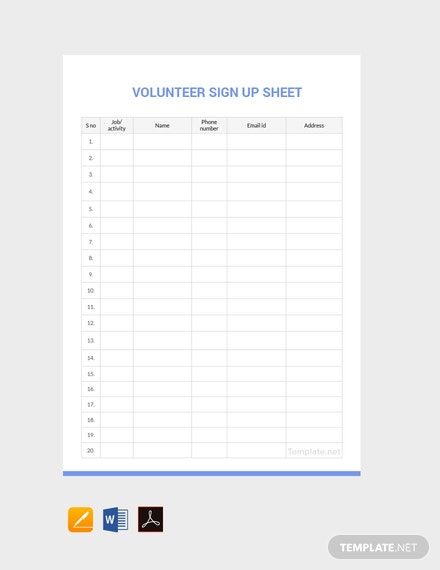 Instantly Download Free Volunteer Sign Up Sheet Template, Sample & Example in PDF, Microsoft Word (DOC), Google Docs, Apple Pages Format. Available in A4 & US Sizes. Quickly Customize. Easily Editable & Printable. Volunteer Sign Up Sheet, Sign Up Sheet Template, Volunteer Application, Sign In Sheet Template, Business Tax Deductions, Sign Up Sheets, Meeting Agenda Template, Service Quotes, Sign In Sheet