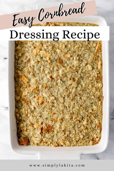 Easy Cornbread Dressing makes the perfect side dish for the Thanksgiving table and any holiday dinner. It’s simple to make with homemade cornbread, rubbed sage, butter, onion, celery, and cream of chicken soup. simplylakita.com #cornbreaddressing Cornbread For Dressing, Soulfood Recipes, Easy Cornbread Dressing, Harvest Menu, Old Fashioned Cornbread Dressing, Soul Food Cornbread Dressing, Homemade Cornbread Dressing, Easy Homemade Cornbread, Easy Cornbread