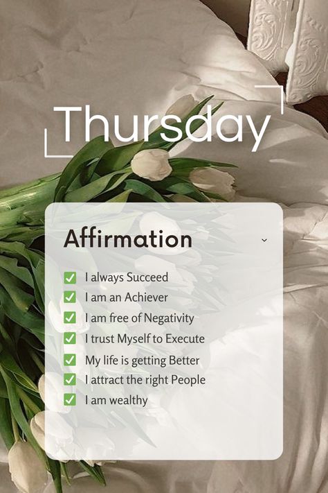 Affirmations have the power to motivate you to act on certain things, help you to concentrate on achieving your goals in life, give you the power to change your negative thinking patterns and replace them with positive thinking patterns, assist you in accessing a new belief system Thursday Aesthetic Quotes, Thursday Affirmation Quotes, Thursday Motivational Quotes Positive, Thursday Themes, Thursday Affirmation, Thursday Aesthetic, Magical Affirmations, Boss Babe Quote, Babe Quote