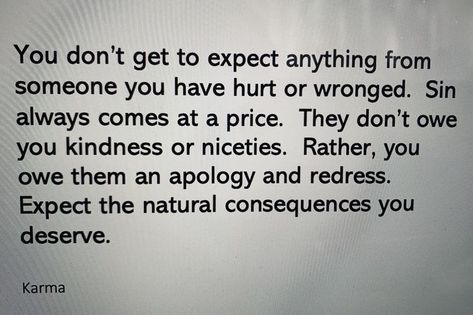 Your Parents Dont Owe You Anything, I Deserve An Apology, You Owe Me An Apology Quotes, I Don’t Owe You Anything Quotes, I Dont Owe You Anything, Apology Not Accepted, Cheating Girlfriend Quotes, Consequences Quotes, Never Forget Quotes