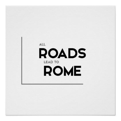 Rome Quotes Travel, Rome Quotes Instagram, Roma Quotes, Rome Quotes, Catchy Quotes, Story Captions, Rome Poster, Italy Quotes, All Roads Lead To Rome