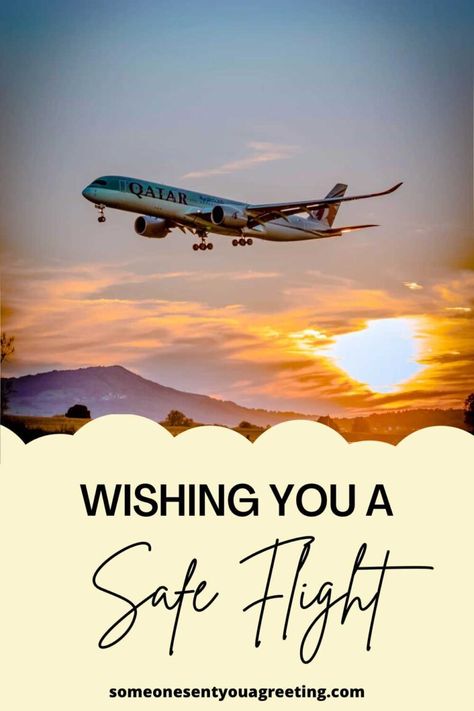 Be it for a friend, family member, partner or just in general try these ways to say have a safe flight and journey | #flight #safeflight #travel Safe Trip Message, Safe Flight Quotes, Bon Voyage Quotes, Safe Flight Wishes, Bon Voyage Message, Happy And Safe Journey, Safe Travels Quote, Have A Good Flight, Safe Travels Prayer