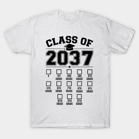 Back to school cool design reads " Class of 2037" and shows checklist kindergarten 12th grade. -- Choose from our vast selection of Crewneck and V-Neck T-Shirts to match with your favorite design to make the perfect graphic T-Shirt. Pick your favorite: Classic, Boxy, Tri-Blend, V-Neck, or Premium. Customize your color! For men and women. 12th Grade, School Class, Cool Design, Back To School, Kindergarten, Graphic T Shirt, V Neck T Shirt, Cool Designs, Men And Women