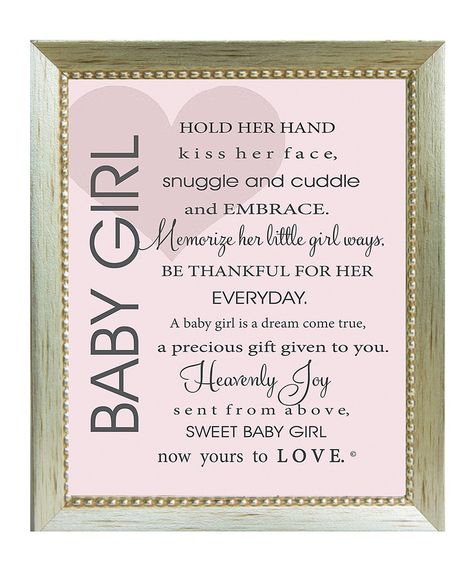 Look at this 'Baby Girl' Poem Framed Print on #zulily today!                                                                                                                                                                                 More New Baby Poem, Newborn Congratulations, Baby Milestone Book, Baby Poems, Newborn Quotes, Baby Girl Card