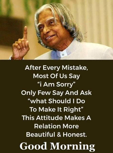 Abdul Kalam, Quote Of The Day, Good Morning, The Day, Quotes