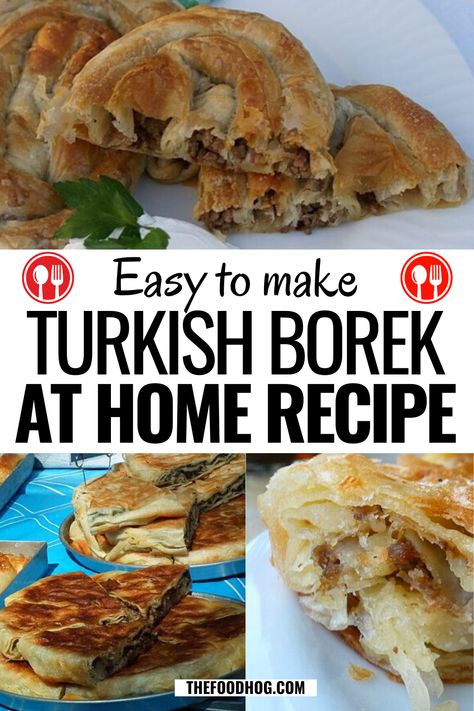 Burek Recipe- Prepare A Delicious Turkish Pastry In 2 Hours Turkish Borek Filo Pastry, Turkish Borek Recipe, Turkish Burek Recipe, Turkish Pastries, Bosnian Burek, Turkish Pastry Recipes, Burek Recipe Bosnian, Borek Recipe Turkish, Meat Burek Recipe