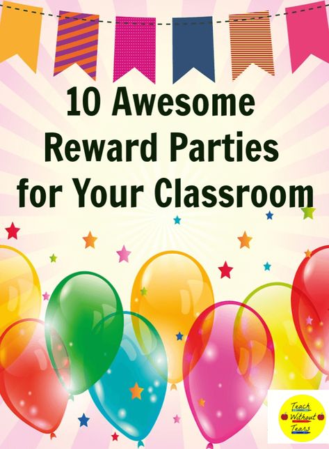 Reward Days For Students, Reward Party Ideas For Classroom, Fun Incentives For Students, Elementary Incentive Ideas, Kindergarten Class Reward Ideas, Reward Party Ideas For Students, Classroom Reading Party, Classroom Party Ideas Reward, Fun Classroom Rewards