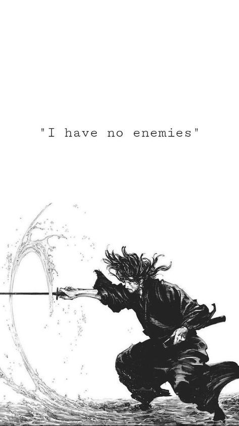 😌 Vagabond Quotes Wallpaper, Miyamoto Musashi Quotes Wallpapers, I Have No Enemies Wallpaper, Miyamoto Musashi Vagabond Wallpaper, Miyamoto Musashi Wallpapers, Peace Anime Wallpaper, Stoic Wallpaper, Vagabond Wallpaper, I Have No Enemies