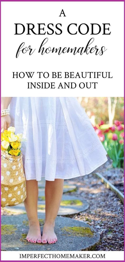 How To Be Beautiful, Homemaker Schedule, Happy Homemaking, Christian Homemaking, Christian Motherhood, Wife Life, Beautiful Inside And Out, Good Wife, Be Beautiful