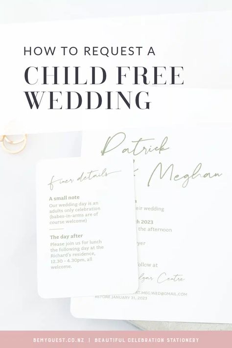 How to request a child-free wedding - Be My Guest Design Child Free Wedding Wording, No Kid Wedding Invitation Wording, No Children Wedding Invitation Wording, No Kids Wedding Invite Wording, How To Word Wedding Invitations, Kid Free Wedding Invitations, Orange Wedding Themes, Wedding Wording, Free Wedding Invitations