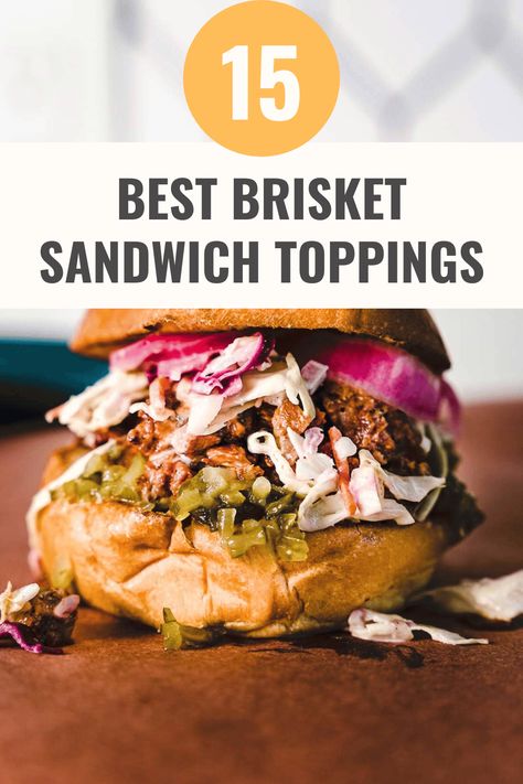 Smoked Beef Brisket Sandwich, Brisket Sandwich Sauce, Brisket Recipes Sandwiches, Brisket On A Bun, Bbq Brisket Sandwich Recipes, Sauce For Brisket Sandwiches, Slaw For Brisket Sandwiches, Pulled Brisket Sandwich, Sliced Brisket Sandwiches Ideas