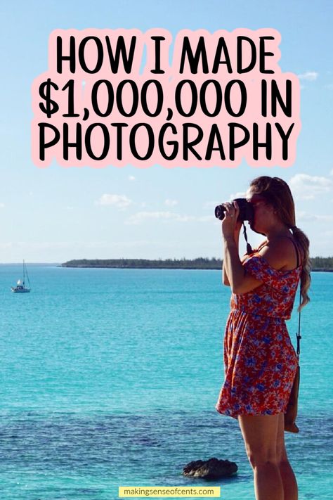 How I Made Over $1,000,000 in Photography Without Being a Pro. how to become a photographer. make extra money, work from home Practice Photography Ideas, 18mm Photography, How To Become A Photographer, Make Money With Photography, Making Money With Photography, Striking Photography, Creative Business Ideas, Things To Make And Sell, Sell Photography