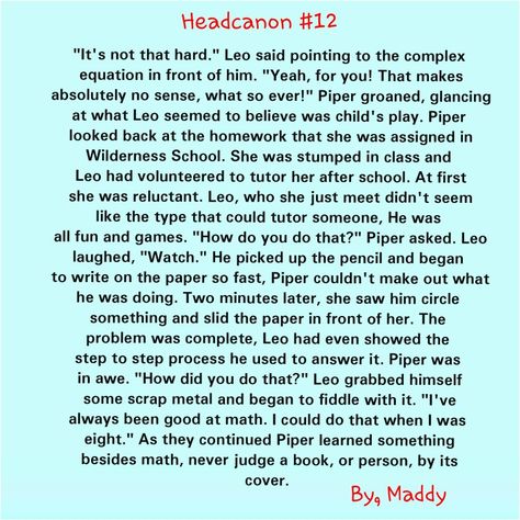 Leo and Piper doing math at Wilderness School Leo And Annabeth, Leo And Calypso Headcanon, Leo And Piper Headcannons, Percy Jackson Headcannons School Percabeth, Piper And Leo Fan Art, Leo And Calypso Headcannons, Pjo Headcanons Percabeth School, Solangelo Headcanons Cute School, Dark Leo Valdez Headcanon