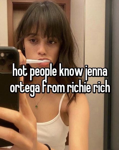 Jenna Ortega Richie Rich, Jenna Ortega Whisper, Slay Whispers, Inner Monologue, Film Character, Richie Rich, Scream Queens, Relatable Stuff, Girl Boss Quotes