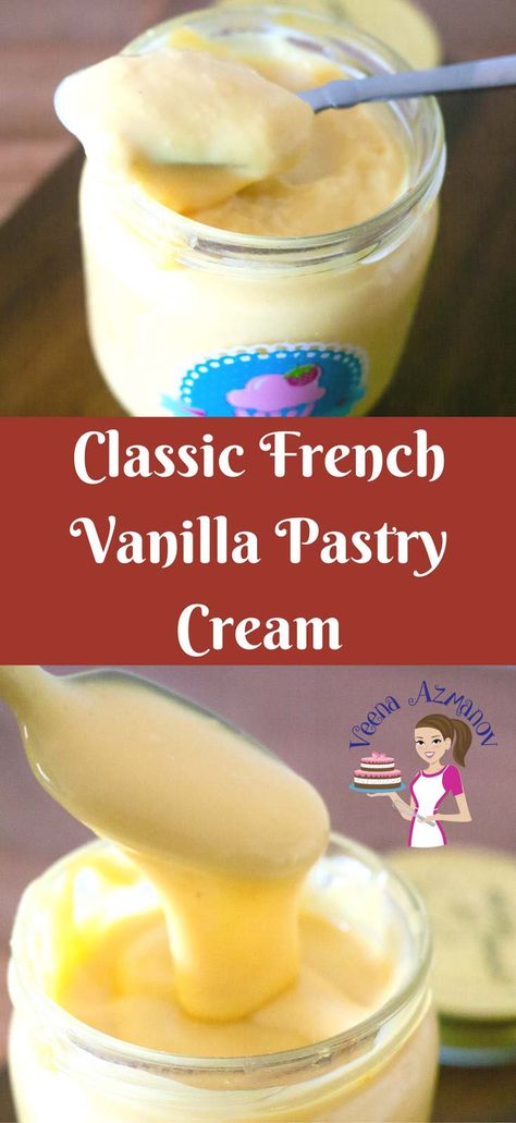 Classic French vanilla pastry cream is a perfect base for many desserts such as fruit tarts, mousses, Bavarian Creams Ice-cream etc. This simple, easy and effortless recipe is made by tempering egg yolks with hot milk then cook gently to achieve a smooth, creamy and velvety cream that almost melts in your mouth #vanilla #pastry #cream #custard #dessert #French #tutorial #recipe Vanilla Curd Cake Filling, French Vanilla Pudding Recipes, Vanilla Pastry Cream Recipe, Custard Cake Filling, How To Make Custard, Pastry Cream Desserts, Cream Filling Recipe, Vanilla Pastry Cream, Pastry Cream Recipe