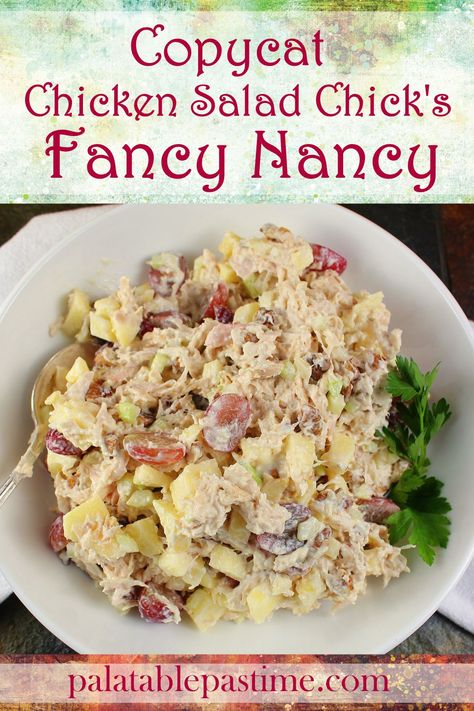 Chicken Salad Chick Fancy Nancy Recipe, Fancy Nancy Chicken Salad Recipe, Fancy Nancy Chicken Salad, Chicken Salad Chick Recipe Copycat, Chicken Salad Chick Recipe, Chicken Salad Chick, Best Salads Ever, Flexitarian Recipes, Southern Chicken