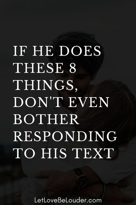 IF HE DOES THESE 8 THINGS, DON'T EVEN BOTHER RESPONDING TO HIS TEXT - Let Love Be Louder Bother Quotes, Chasing Quotes, Why Do I Bother, Want You Quotes, Feeling Loved Quotes, Signs He Loves You, Ex Quotes, Make Him Chase You, Text Back