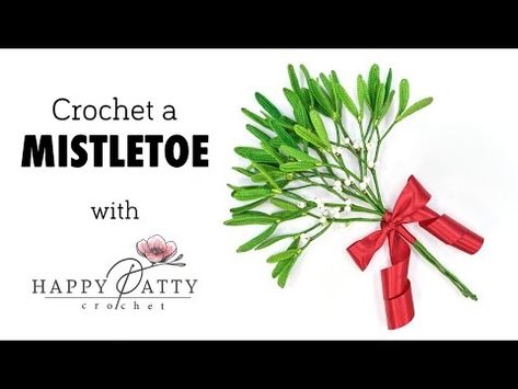 (70) Crochet a Festive Mistletoe with Happy Patty Crochet - YouTube Mistletoe Crochet, Crochet Mistletoe, 70 Crochet, Mistletoe Pattern, Branch Decoration, Christmas Mistletoe, Crochet Youtube, Branch Decor, Pipe Cleaners