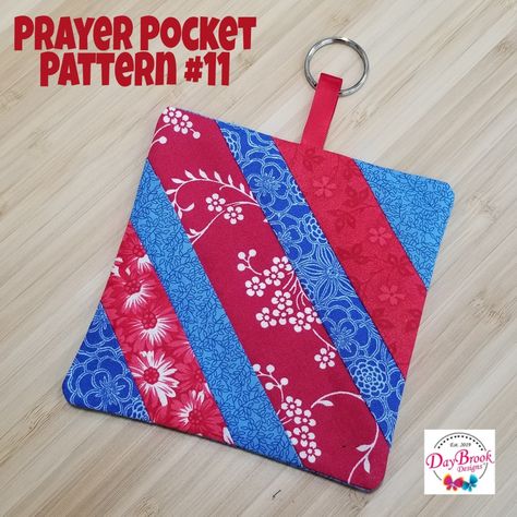 Pattern #11 ~ Gift Prayer Pocket – DayBrook Designs Pocket Prayer Quilt Patterns Free, Pocket Quilt, Prayer Crafts, Prayer Pillow, Prayer Quilt, Quilted Pocket, 2023 Crafts, Pocket Prayer, Scrap Projects