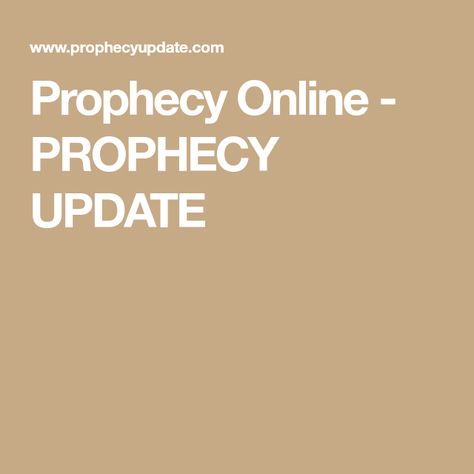 Prophecy Online - PROPHECY UPDATE Rapture Ready, Chuck Missler, Prophecy Update, Perilous Times, End Of Times, The Prophecy, Bible Prophecy, Make It