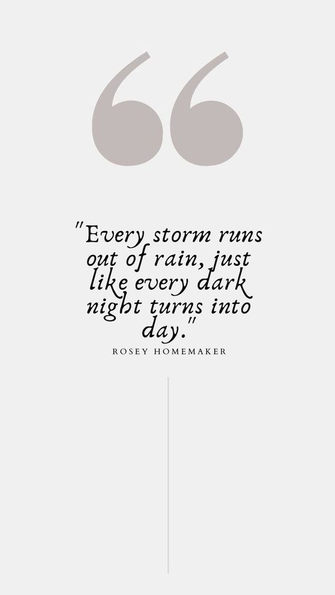 Every Storm Runs Out Of Rain Quotes, Even In The Midst Of The Storm, Getting Through The Storm Quotes, Quotes About Storms In Life, Every Storm Runs Out Of Rain, Every Storm Runs Out Of Rain Tattoo, Storms Of Life Quotes, Jm Storm Quotes, Storm Quotes