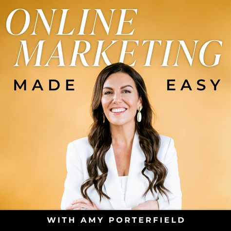 Online Marketing Made Easy with Amy Porterfield Amy Porterfield, Business Mentor, Ny Times, A Business, Online Marketing, Make It Simple, Podcast, Marketing