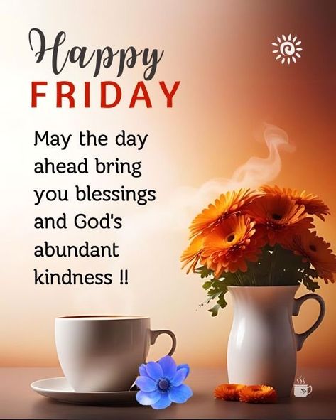 Beautiful Morning Pictures, Fantastic Friday, Good Morning Happy Friday, Good Morning Friday, Friday Quotes, Its Friday Quotes, Good Morning Photos, Good Morning Picture, Friday Morning