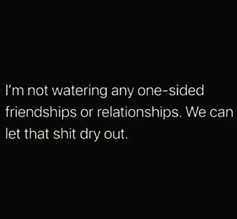 Not In A Good Place Mentally, One Sided Relationship Quotes Friends, Friends Leaving Quotes, One Sided Friendship Quotes, One Sided Relationship Quotes, Lost Friendships, Bad Friendship Quotes, Adulting Quotes, Bio Quotes