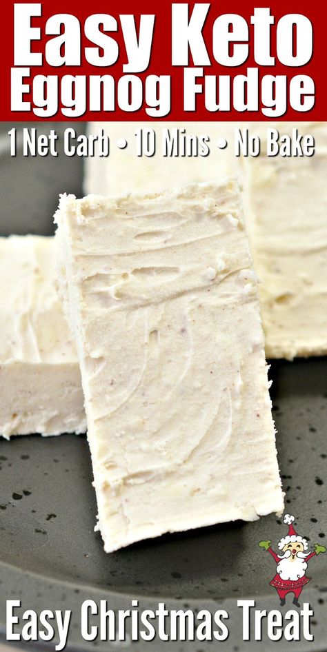 Eggnog Fudge Recipe, Keto Eggnog, Eggnog Fudge, Christmas Eggnog, Keto Holiday Recipes, Keto Fudge, Low Carb Holiday, Keto Holiday, Keto Christmas