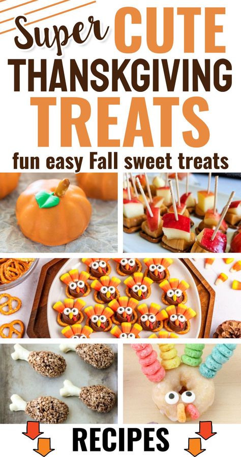 Super cute Thanksgiving treats - fun easy Fall sweet treats and Thanksgiving mini desserts Cute Thanksgiving Treats, Thanksgiving Kid Recipes, Unique Thanksgiving Desserts, Mini Thanksgiving Desserts, Fall Sweet Treats, Treats For Thanksgiving, Cute Thanksgiving Desserts, Easy Thanksgiving Dessert, Easy Thanksgiving Dessert Recipes