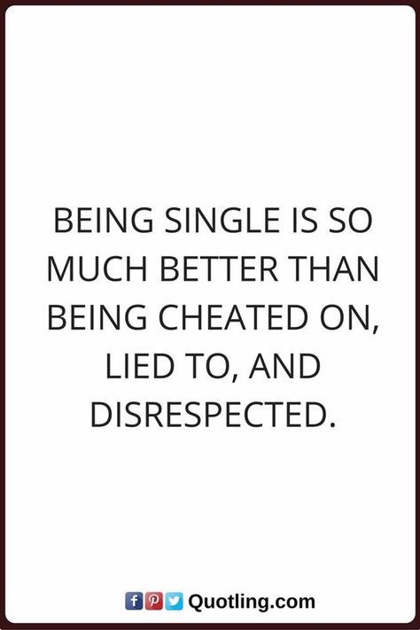 Happy Single Quotes, Being Cheated On, Quotes Single, Bad Valentines, How To Be Single, Single Quotes Funny, Single Life Quotes, Single Humor, Cheated On