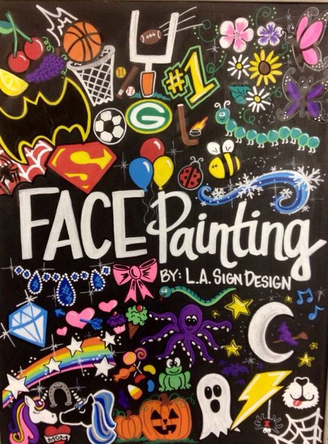 Face painting Ideas! #LASignDesign #facepaint #color #art #superman #batman #princess #butterflies #glitter Face Painting Poster, Face Paint Poster Ideas, Face Paint Poster, Face Painting Logo Design, Face Painting Poster Ideas, Face Paint Signage, Face Painting Display Board Ideas, Face Painting Poster Board Ideas, Face Painting Booth