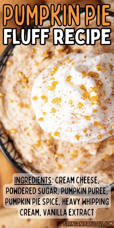 This cheesecake fluff with pumpkin is the ultimate easy fall dessert! This easy pumpkin fluff dip is the perfect no-bake dessert for any fall gathering. Pumpkin Fluff Pie Recipe, Pumpkin Pie Fluff, Fluff Dip, Pumpkin Fluff Dip, Cheesecake Fluff, Pumpkin Fluff, Pumpkin Snack, Dessert Dip, Fluff Recipe