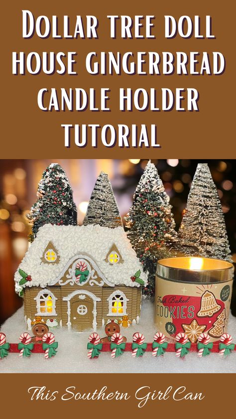 Christmas House Candle Holder, Gingerbread House Candle Holder, Dollar Tree Doll House Gingerbread, Gingerbread Candle Holder, Diy Dollar Tree Gingerbread House, Dollar Tree Doll House Christmas, Dollar Tree Christmas Candle Holder Diy, Dollar Tree Dollhouse Christmas, Dollar Tree Doll House Makeover