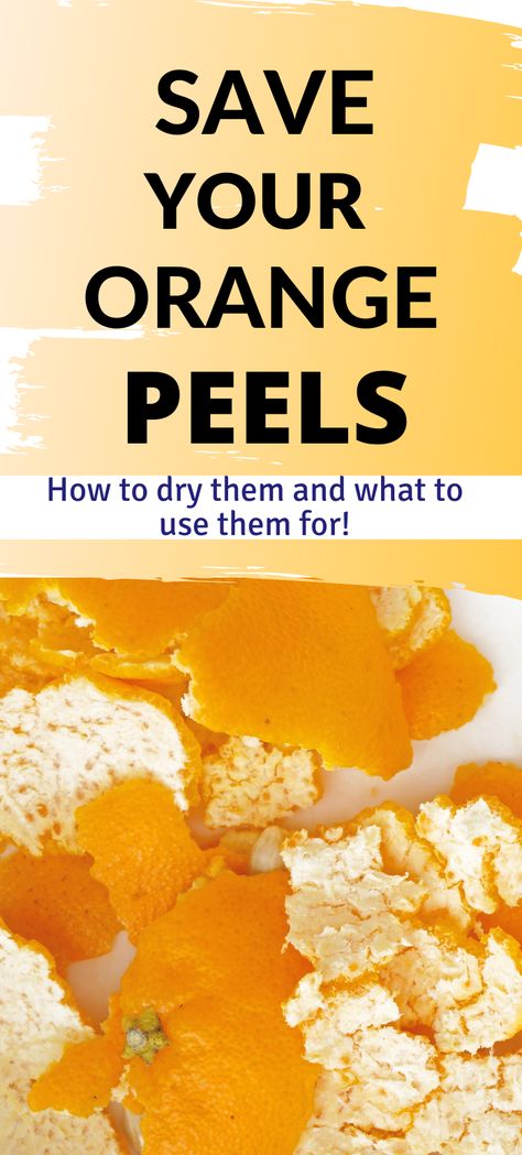 How To Dry Orange Peel, Use For Orange Peels, Dehydrating Orange Peel, Benefits Of Orange Peel For Skin, Citrus Peels Uses, Dried Orange Peel Uses Witchcraft, Orange Peel For Face, Leftover Orange Peels, Dehydrated Orange Peel