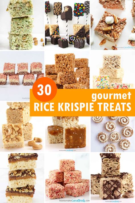 30 gourmet Rice Krispie Treats collage Rice Krispie Treats Variations, Caramel Apple Treats, Fun Rice Krispie Treats, Oreo Rice Krispie Treats, Crispy Treats Recipe, Rice Krispie Treats Recipe, Rice Krispies Recipe, Rice Krispie Bars, Homemade Rice Krispies Treats