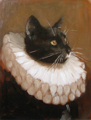 ruff collar  cat  bee warbler's blog: February 2009 Boba Art, Pretty Paintings, Arte Peculiar, Victorian Paintings, Rennaissance Art, Awesome Sauce, A Black Cat, 캐릭터 드로잉, Real Art