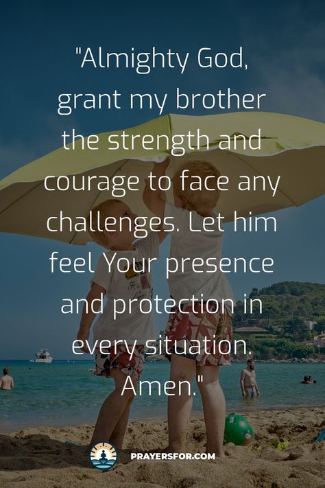 Strength and Courage Prayer Prayers For Brother, Prayer For My Brother, Prayer For Friendship, Proverbs 16 3, Powerful Prayers, God Heals, Prayers For Strength, Prayers For Children, Prayer For Family