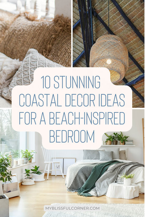 Explore 10 stunning coastal decor ideas to transform your space! Discover how to blend modern coastal decor with beachy decor elements for the perfect beach house interior. Get inspired with coastal bedroom designs that bring a serene, ocean-inspired vibe to your home. Interior Design Beachhouse, Southern Beach House Decor, Beachy Modern Bedroom, Beach Apartment Decor Coastal Style, Coastal Bedroom Wall Decor, Coastal Theme Bedroom, Easy Bedroom Makeover, Affordable Bedroom Makeover, Neutral Coastal Bedroom