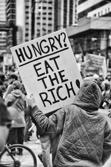 Protest Art, Eat The Rich, Ange Demon, Protest Signs, Design Mom, Power To The People, Robin Hood, A Sign, Social Justice