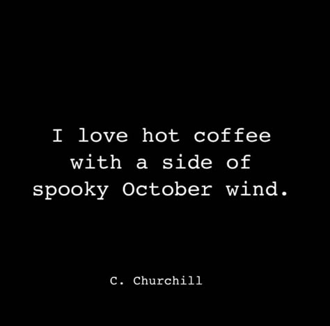 October Nights Quotes, Hello October Spooky, October 2nd Quotes, October Humor, Hallows Eve Aesthetic, October Quotes Funny, Fall Coffee Quotes, October Memes, Funny Fall Quotes