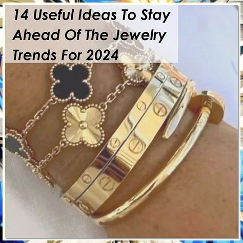 Discover the latest jewelry trends for 2024 with our guide, "14 Useful Ideas To Stay Ahead Of The Jewelry Trends For 2024." This pin offers valuable insights on how to elevate your accessory game and stay stylishly ahead of the curve. From statement pieces to minimalist designs, explore innovative ideas that will keep your jewelry collection fresh and on-trend. Perfect for fashion enthusiasts looking to make a statement this year! Trending Jewelry 2024, 2024 Jewelry Trend, Jewelry Trends 2024, Useful Ideas, Latest Jewellery Trends, Trends For 2024, Innovative Ideas, Minimalist Designs, Jewelry Fashion Trends